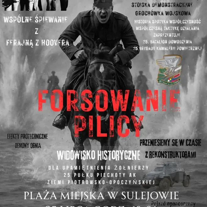 Forsowanie Pilicy – widowisko historyczne na plaży w Sulejowie