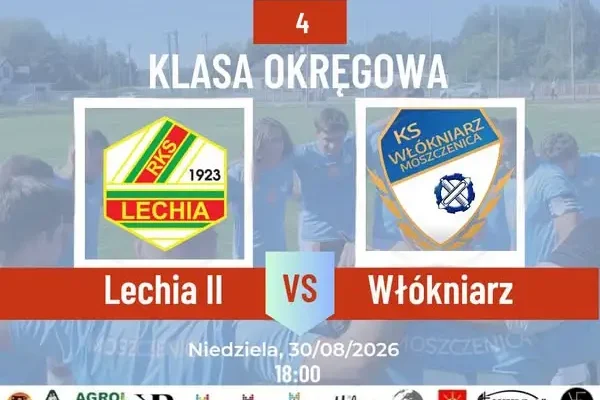 Włókniarz Moszczenica zagra dziś z Lechią II Tomaszów Mazowiecki