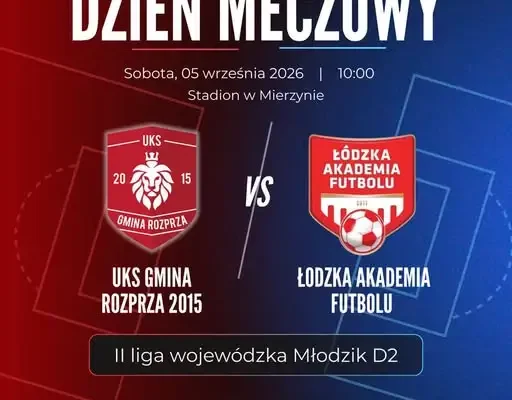 Młodzicy z Rozprzy zagrają w Mierzynie z Akademią Futbolu