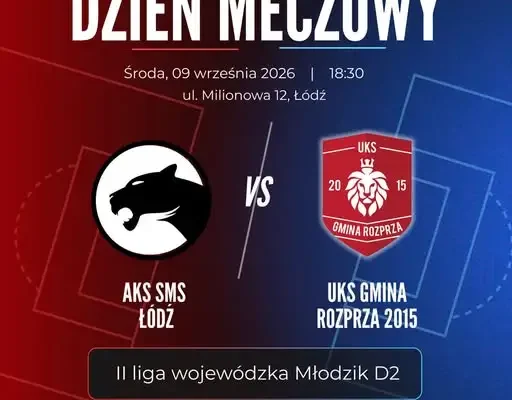 Młodzi piłkarze z Rozprzy zagrają w Łodzi z AKS SMS