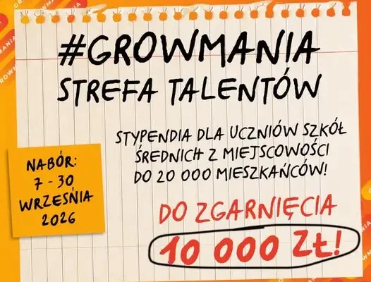 Stypendia #GrowMania dla uczniów z małych miejscowości – 10 000 zł i wsparcie ekspertów ŁSSE