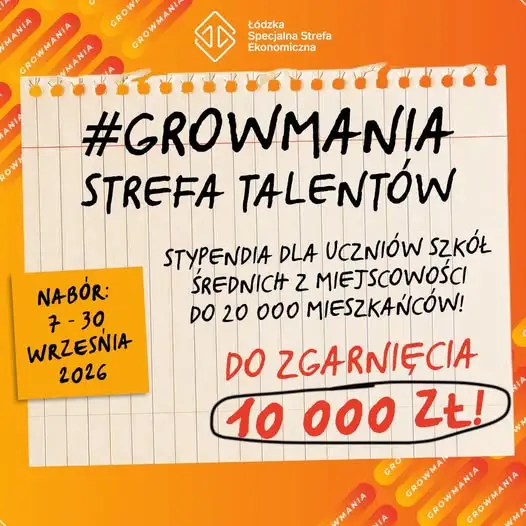 Stypendia #GrowMania dla uczniów z małych miejscowości – 10 000 zł i wsparcie ekspertów ŁSSE