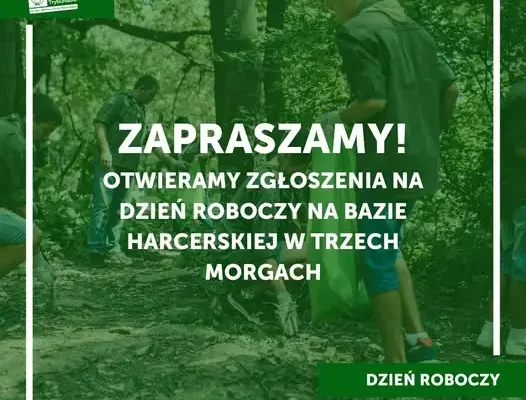 Dzień roboczy na bazie harcerskiej w Trzech Morgach – 27 września