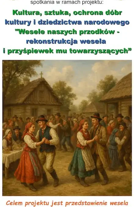 Wesele naszych przodków – rekonstrukcja w Lubiaszowie